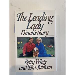 Autographed Betty White Signed Book “The Leading Lady” HC Golden Girls Autograph
